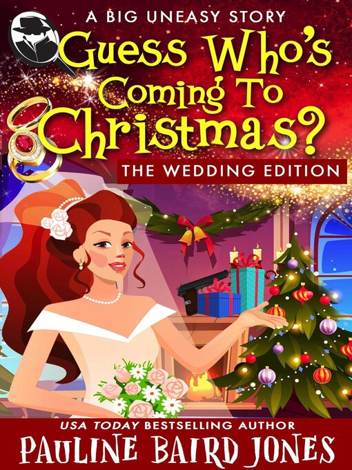 Title details for Guess Who's Coming to Christmas by Pauline Baird Jones - Available